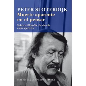 Portada del libro MUERTE APARENTE EN EL PENSAR Autor SLOTERDIJK, PETER