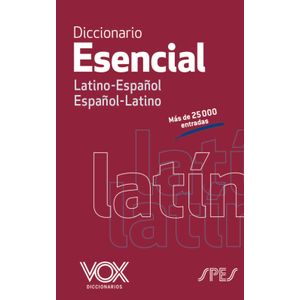 Portada del libro DICCIONARIO ESENCIAL LATINO ESPAÑOL ESPAÑOL LATINO Autor EQUIPO EDITORIAL