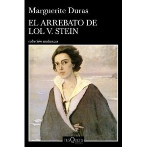 Portada del libro EL ARREBATO DE LOL V STEIN Autor DURAS, MARGUERITE