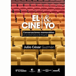 Portada del libro EL CINE Y YO Autor GUZMAN, JULIO CESAR