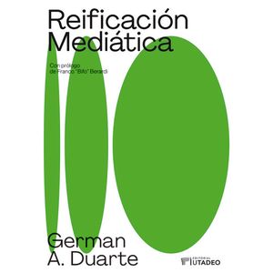 Portada del libro REIFICACION MEDIATICA Autor DUARTE, GERMAN A