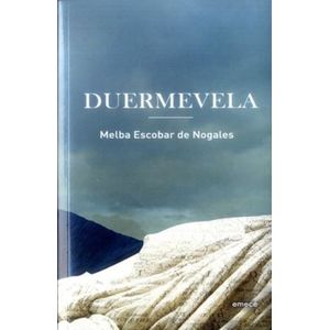 Portada del libro DUERMEVELA Autor ESCOBAR DE NOGALES, MELBA