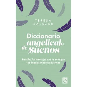 Portada del libro DICCIONARIO ANGELICAL DE SUEÑOS Autor SALAZAR, TERESA