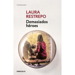 Portada del libro DEMASIADOS HEROES Autor RESTREPO, LAURA
