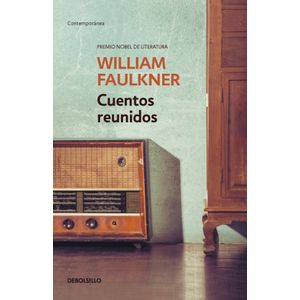 Portada del libro CUENTOS REUNIDOS Autor FAULKNER, WILLIAM