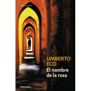 Portada del libro EL NOMBRE DE LA ROSA Autor ECO, UMBERTO