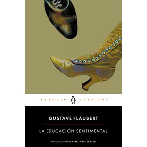 Portada del libro LA EDUCACION SENTIMENTAL Autor FLAUBERT, GUSTAVE