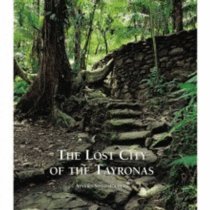 Portada del libro LA CIUDAD PERDIDA DE LOS TAIRONA Autor SOTO HOLGUIN, ALVARO