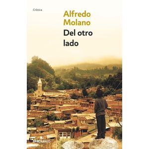 Portada del libro DEL OTRO LADO Autor MOLANO, ALFREDO