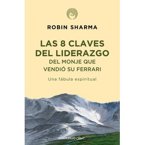 Portada del libro LAS 8 CLAVES DEL LIDERAZGO Autor SHARMA, ROBIN