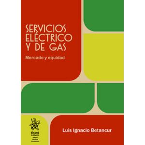 Portada del libro SERVICIOS ELECTRICO Y DE GAS Autor BETANCUR, LUIS IGNACIO