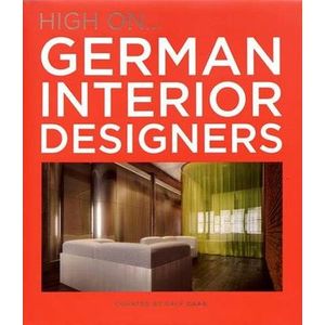 Portada del libro HIGH ON GERMAN INTERIOR DESIGNERS Autor DAAB, RALF EDITOR