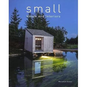 Portada del libro SMALL HOUSE AND INTERIORS Autor VISSER, MARJOLEIN