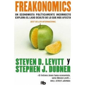 Portada del libro FREAKONOMICS Autor LEVITT, STEVEN Y OTRO
