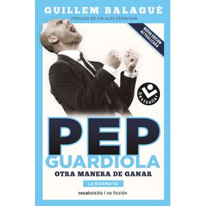 Portada del libro PEP GUARDIOLA Autor BALAGUE, GUILLEM