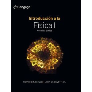 Portada del libro INTRODUCCION A LA FISICA 1 Autor SERWAY, RAYMOND Y JEWETT, JOHN