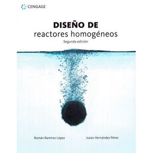 Portada del libro DISEÑO DE REACTORES HOMOGENEOS Autor RAMIREZ LOPEZ, ROMAN Y OTRO