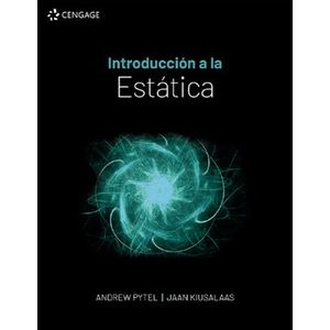 Portada del libro INTRODUCCION A LA ESTATICA Autor PYTEL, ANDREW Y KIUSALAAS, JAAN