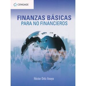 Portada del libro FINANZAS BASICAS PARA NO FINANCIEROS Autor ORTIZ ANAYA, HECTOR