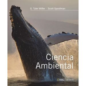 Portada del libro CIENCIA AMBIENTAL Autor MILLER, TYLLER Y SPOOLMAN, SCOTT