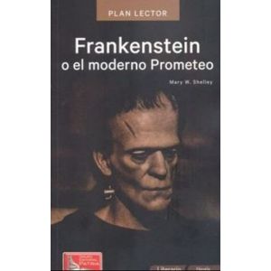 Portada del libro FRANKENSTEIN O EL MODERNO PROMETEO Autor SHELLEY, MARY