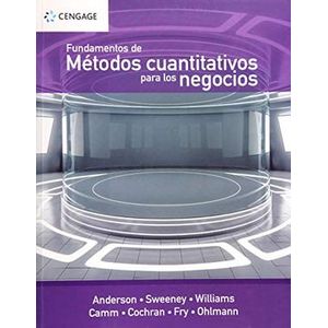 Portada del libro FUNDAMENTOS DE METODOS CUANTITATIVOS PARA LOS NEGOCIOS Autor ANDERSON, DAVID Y OTROS