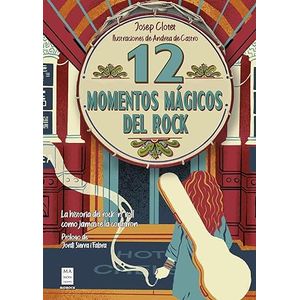 Portada del libro 12 MOMENTOS DEL ROCK Autor CLOTET SOPEÑA, JOSEP Y OTROS