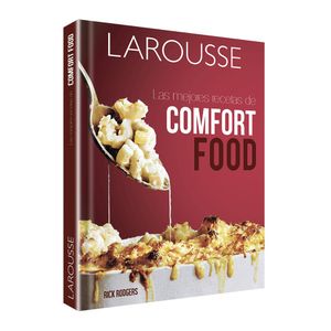 Portada del libro LAS MEJORES RECETAS DE COMFORT FOOD Autor RODGERS, RICK