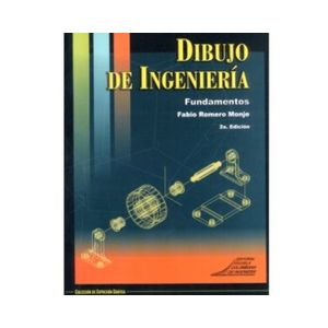 DIBUJO DE INGENIERIA FUNDAMENTOS
