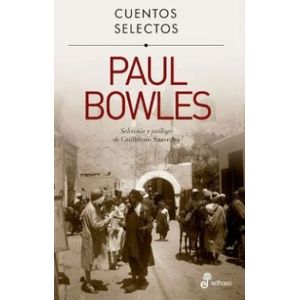 Portada del libro CUENTOS SELECTOS Autor BOWLES, PAUL
