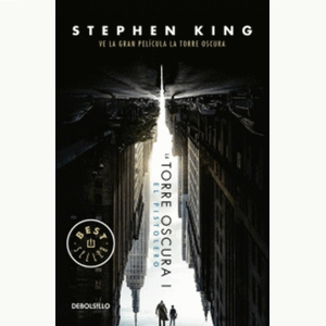 Portada del libro LA TORRE OSCURA I EL PISTOLERO Autor KING, STEPHEN