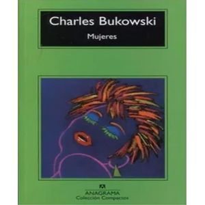 Portada del libro MUJERES Autor BUKOWSKI, CHARLES