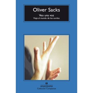 Portada del libro VEO UNA VOZ Autor SACKS, OLIVER