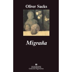 Portada del libro MIGRAÑA Autor SACKS, OLIVER