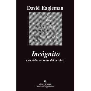 Portada del libro INCOGNITO Autor EAGLEMAN, DAVID