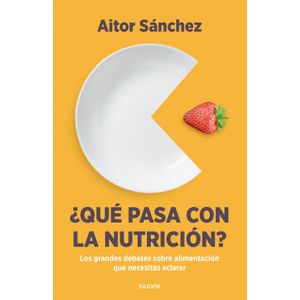 Portada del libro QUE PASA CON LA NUTRICION Autor SANCHEZ, AITOR