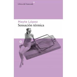 Portada del libro SENSACION TERMICA Autor LOPEZ, MAYTE