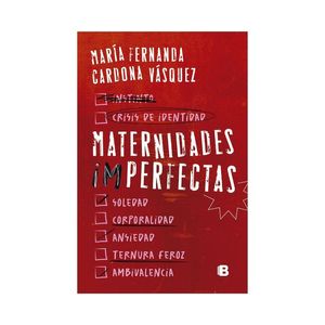 Portada del libro MATERNIDADES IMPERFECTAS Autor CARDONA VASQUEZ, MARIA FERNANDA