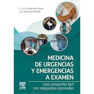 Portada del libro MEDICINA DE URGENCIAS Y EMERGENCIAS A EXAMEN Autor MONTERO PEREZ, JAVIER F Y JIMENES MURILLO, LUIS