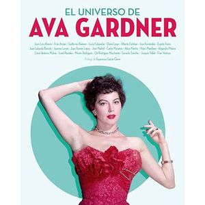 Portada del libro EL UNIVERSO DE AVA GARDNER Autor ALVAREZ, JUAN LUIS Y OTROS