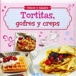 Portada del libro TORTITAS GOFRES Y CREPS Autor EQUIPO EDITORIAL