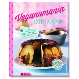 Portada del libro VEGANOMANIA RECETAS AL HORNO Autor EQUIPO EDITORIAL