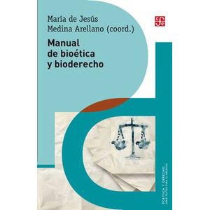 Portada del libro MANUAL DE BIOETICA Y BIODERECHO Autor MEDINA ARELLANO, MARIA DE JESUS