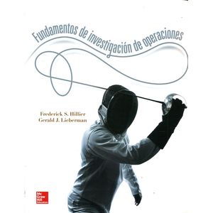 Portada del libro FUNDAMENTOS DE INVESTIGACION DE OPERACIONES Autor HILLIER, FREDERICK Y OTRO