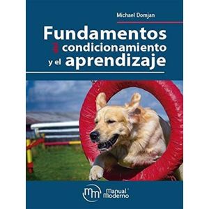 Portada del libro FUNDAMENTOS DEL CONDICIONAMIENTO Y EL APRENDIZAJE Autor DOMJAN, MICHAEL