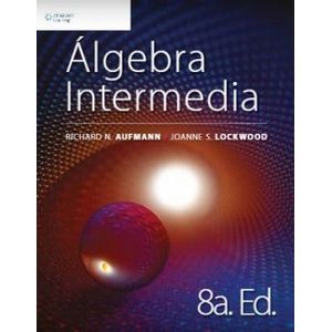 Portada del libro ALGEBRA INTERMEDIA Autor AUFMANN, RICHARD Y OTRO