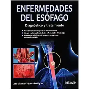 Portada del libro ENFERMEDADES DEL ESOFAGO Autor VALBUENA RODRIGUEZ, JOSE VICENTE