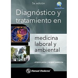 Portada del libro DIAGNOSTICO Y TRATAMIENTO EN MEDICINA LABORAL Y AMBIENTAL Autor LADOU, JOSEPH Y OTRO