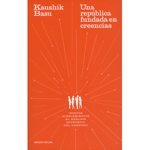 Portada del libro UNA REPUBLICA FUNDADA EN CREENCIAS Autor BASU, KAUSHIK