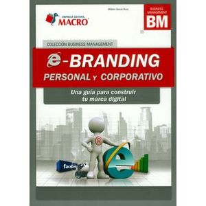 Portada del libro E BRANDING PERSONAL Y CORPORATIVO Autor GARCIA ROCA, WILLIAM